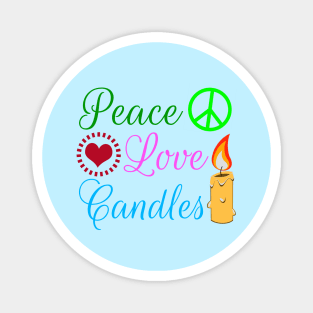 Peace Love Candles Magnet